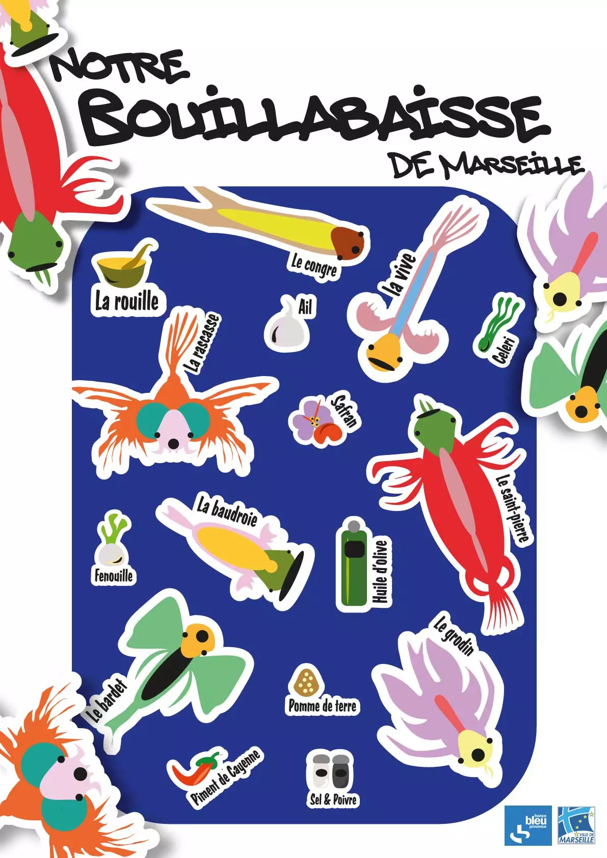Affiche-NotreBouillabaisseDeMarseille-Bleu-MairieDeMarseille&FranceBleu